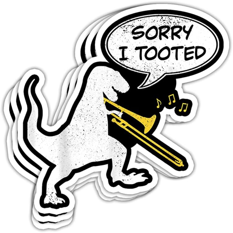 3Pcs - Sorry I Tooted Trombone Stickers Funny Dinosaur Marching Band Stickers Trombone Player Marching Band Trombone Stickers Trumpet Trombone Stickers Gift Decorations Stickers 3"x4"